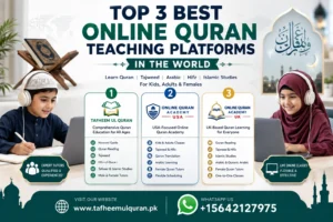 Top 3 Best Online Quran Teaching Platforms in the World